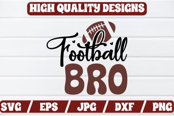 Football Bro SVG Craft: Graphics for Crafts