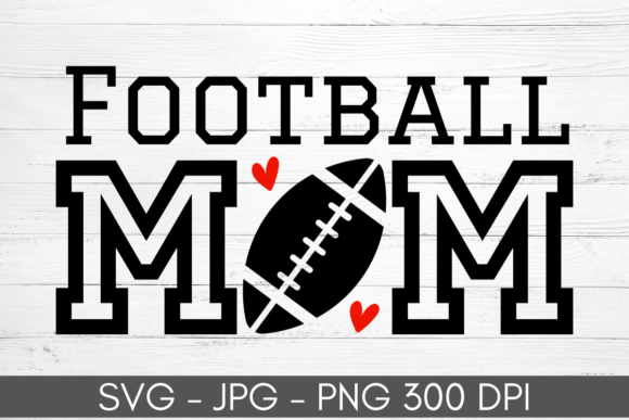 Football Mom SVG PNG Cricut Cut File Graphics Review