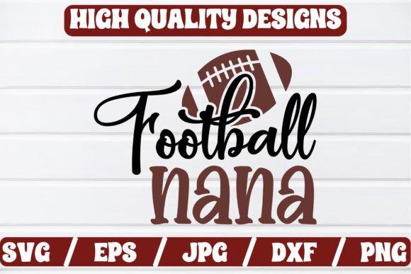 Football Nana SVG Craft: Graphics & Crafts Review