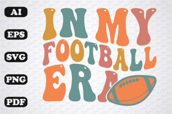 In My Football Era Retro Wavy Svg Review