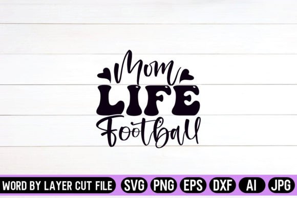 Mom Life Football SVG Design: Graphics & Crafts Review