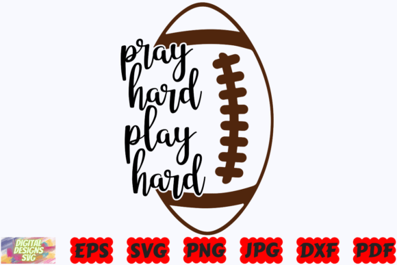 Pray Hard Play Hard SVG: Graphics & Crafts Review