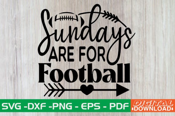 Sundays Are for Football SVG Design for Crafts